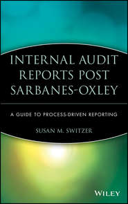 бесплатно читать книгу Internal Audit Reports Post Sarbanes-Oxley автора 