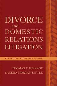 бесплатно читать книгу Divorce and Domestic Relations Litigation автора Thomas Burrage