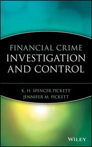 бесплатно читать книгу Financial Crime Investigation and Control автора K. Pickett