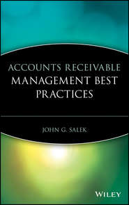 бесплатно читать книгу Accounts Receivable Management Best Practices автора 