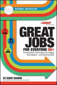 бесплатно читать книгу Great Jobs for Everyone 50 +, Updated Edition автора 