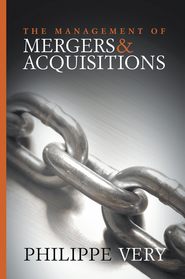 бесплатно читать книгу The Management of Mergers and Acquisitions автора 