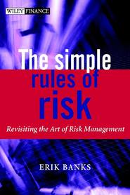 бесплатно читать книгу The Simple Rules of Risk автора 