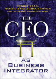 бесплатно читать книгу The CFO as Business Integrator автора Cedric Read