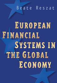 бесплатно читать книгу European Financial Systems in the Global Economy автора 