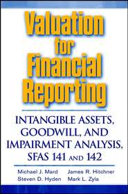 бесплатно читать книгу Valuation for Financial Reporting автора Mark Zyla