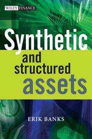 бесплатно читать книгу Synthetic and Structured Assets автора 