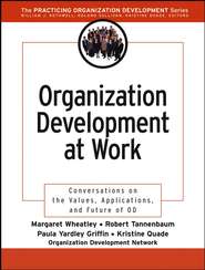 бесплатно читать книгу Organization Development at Work автора Robert Tannenbaum