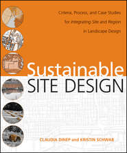 бесплатно читать книгу Sustainable Site Design автора Claudia Dinep