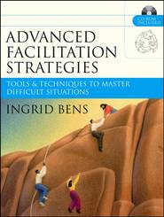 бесплатно читать книгу Advanced Facilitation Strategies автора 