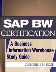 бесплатно читать книгу SAP BW Certification автора Naeem Hashmi