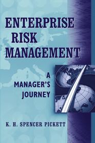 бесплатно читать книгу Enterprise Risk Management автора K. H. Spencer Pickett