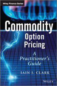 бесплатно читать книгу Commodity Option Pricing автора 