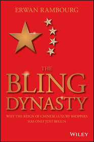 бесплатно читать книгу The Bling Dynasty автора Erwan Rambourg