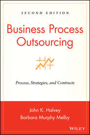 бесплатно читать книгу Business Process Outsourcing автора John Halvey