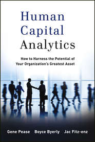 бесплатно читать книгу Human Capital Analytics автора Jac Fitz-enz