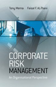 бесплатно читать книгу Corporate Risk Management автора Tony Merna