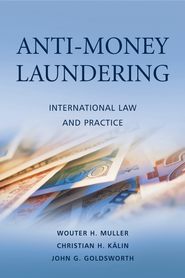 бесплатно читать книгу Anti-Money Laundering автора Wouter Muller