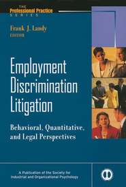 бесплатно читать книгу Employment Discrimination Litigation автора Eduardo Salas