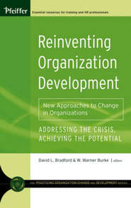 бесплатно читать книгу Reinventing Organization Development автора David Bradford