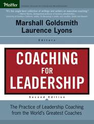 бесплатно читать книгу Coaching for Leadership автора Marshall Goldsmith