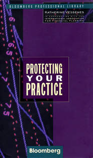 бесплатно читать книгу Protecting Your Practice автора Katherine Vessenes