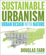 бесплатно читать книгу Sustainable Urbanism автора 