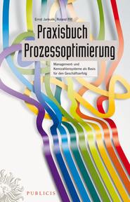 бесплатно читать книгу Praxisbuch Prozessoptimierung автора Roland Piff