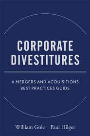 бесплатно читать книгу Corporate Divestitures автора William Gole