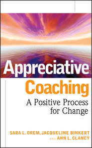 бесплатно читать книгу Appreciative Coaching автора Jacqueline Binkert