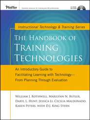 бесплатно читать книгу The Handbook of Training Technologies автора Jessica Li