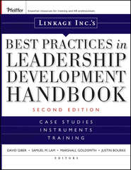 бесплатно читать книгу Linkage Inc's Best Practices in Leadership Development Handbook автора Marshall Goldsmith