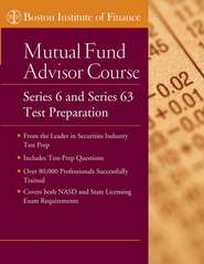 бесплатно читать книгу The Boston Institute of Finance Mutual Fund Advisor Course автора  Boston Institute of Finance