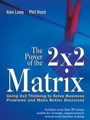 бесплатно читать книгу The Power of the 2 x 2 Matrix автора Alex Lowy