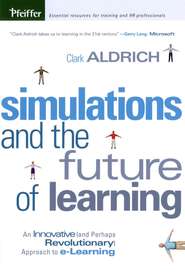 бесплатно читать книгу Simulations and the Future of Learning автора 