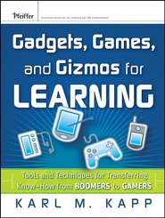 бесплатно читать книгу Gadgets, Games and Gizmos for Learning автора 