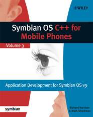 бесплатно читать книгу Symbian OS C++ for Mobile Phones автора Richard Harrison