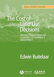 бесплатно читать книгу The Cost of Land Use Decisions автора 