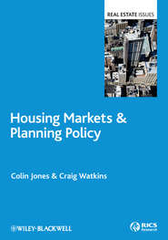 бесплатно читать книгу Housing Markets and Planning Policy автора Colin Jones