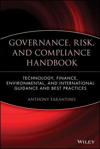 бесплатно читать книгу Governance, Risk, and Compliance Handbook автора 