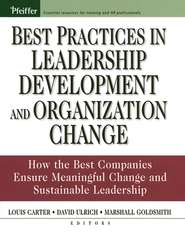 бесплатно читать книгу Best Practices in Leadership Development and Organization Change автора Marshall Goldsmith