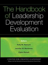бесплатно читать книгу The Handbook of Leadership Development Evaluation автора Kelly Hannum