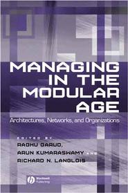 бесплатно читать книгу Managing in the Modular Age автора Raghu Garud