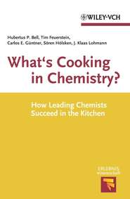 бесплатно читать книгу What's Cooking in Chemistry? автора Tim Feuerstein