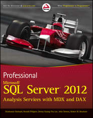 бесплатно читать книгу Professional Microsoft SQL Server 2012 Analysis Services with MDX and DAX автора Sivakumar Harinath