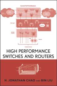 бесплатно читать книгу High Performance Switches and Routers автора Bin Liu