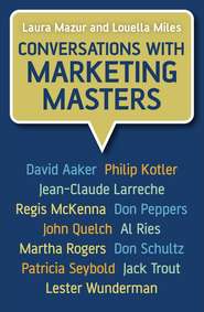 бесплатно читать книгу Conversations with Marketing Masters автора Laura Mazur