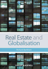 бесплатно читать книгу Real Estate and Globalisation автора 