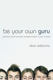 бесплатно читать книгу Be Your Own Guru автора 