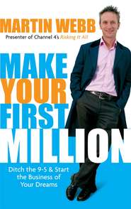 бесплатно читать книгу Make Your First Million автора 